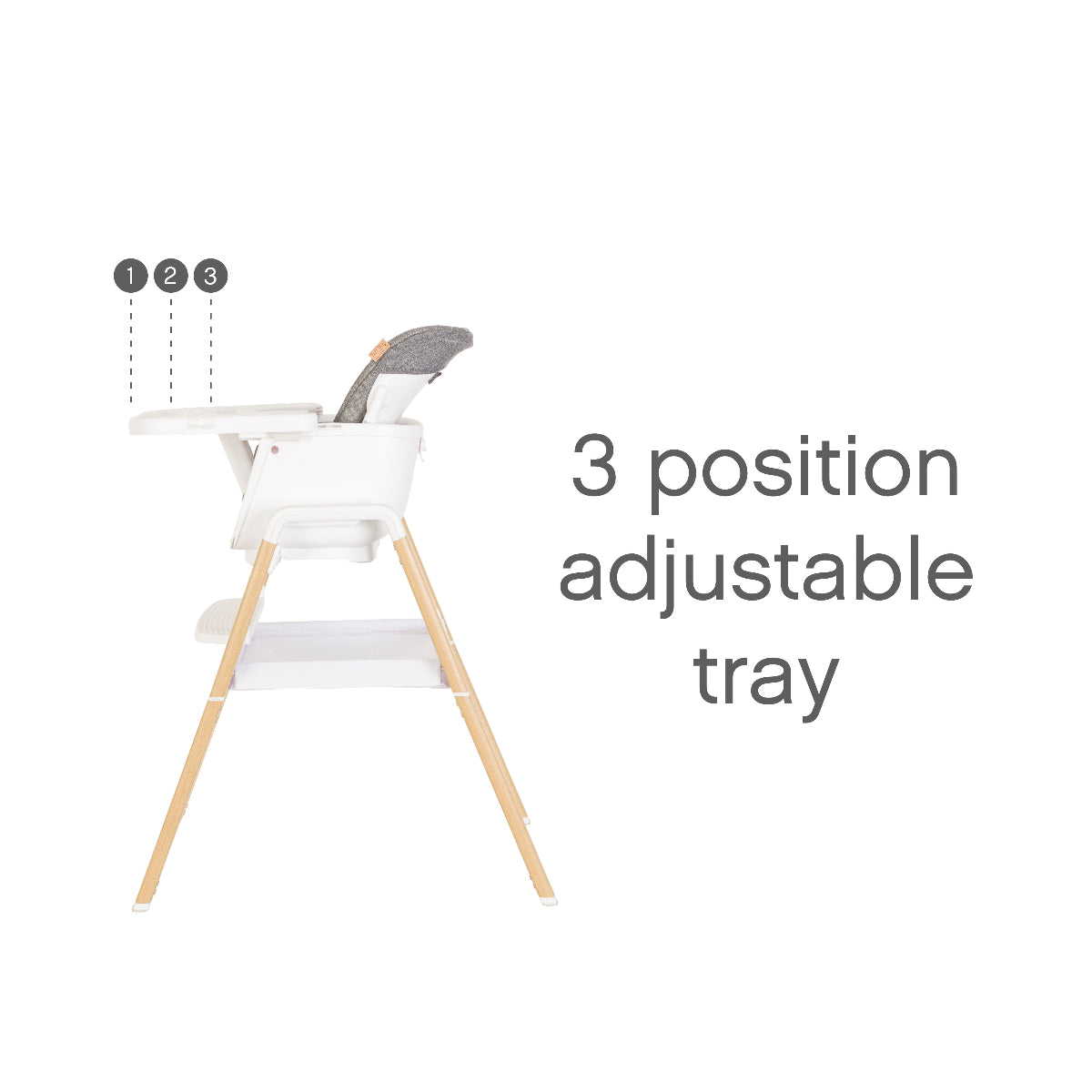 Side view of the Nova evolutionary highchair highlighting the 3-position adjustable tray for custom mealtime comfort and support.